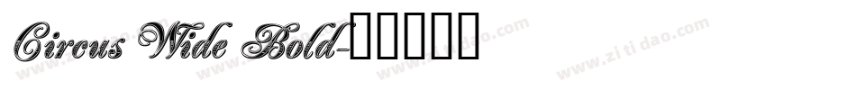 Circus Wide Bold字体转换
